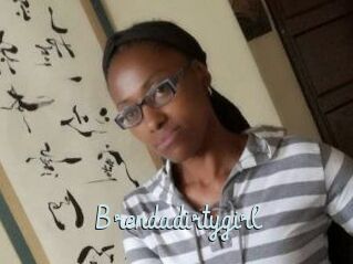 Brendadirtygirl