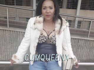 CUMQUEENX