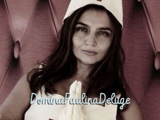 DominaPaulinaDeluge