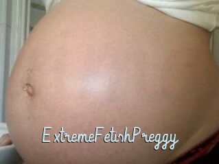 ExtremeFetishPreggy