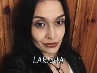 LARISHA