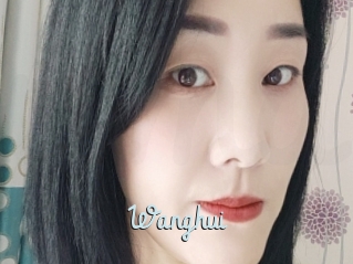 Wanghui